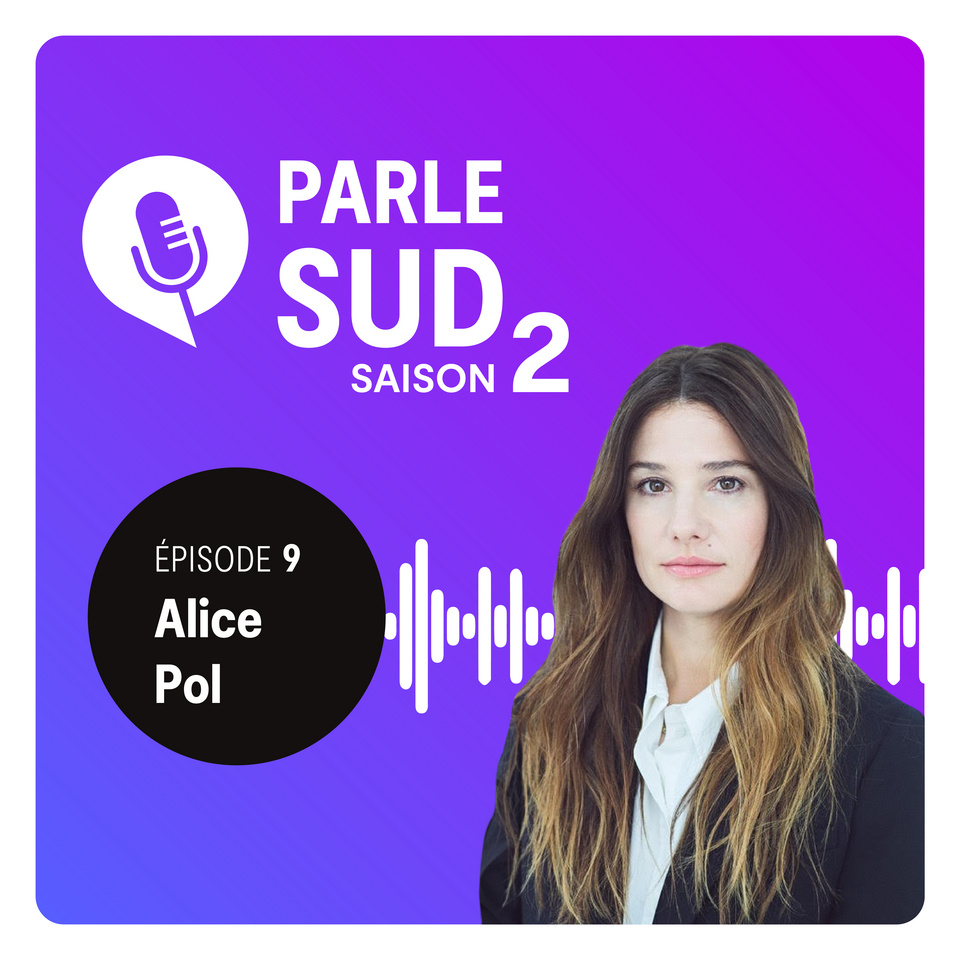 podcast Alice Pol photo Region Sud