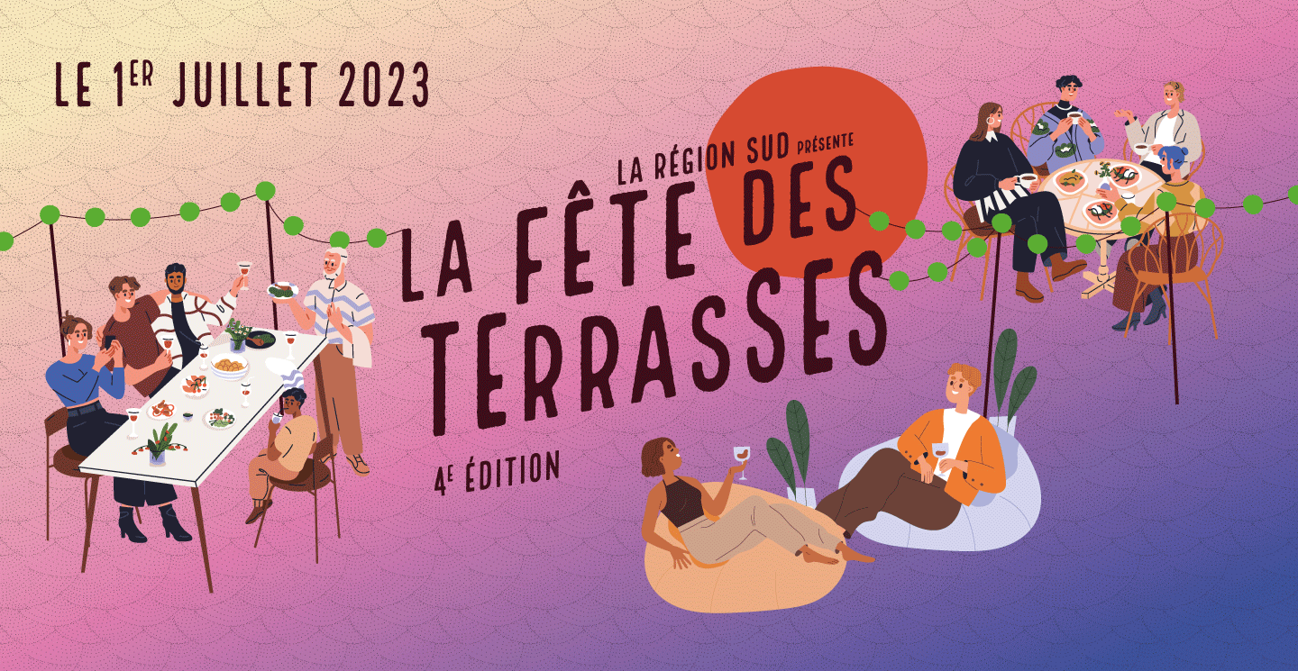 La Fête des Terrasses - Région Sud - Provence-Alpes-Côte-d'Azur